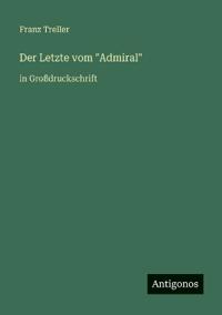 Der Letzte vom "Admiral"