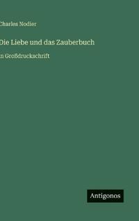 Die Liebe und das Zauberbuch