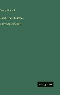 Kant und Goethe