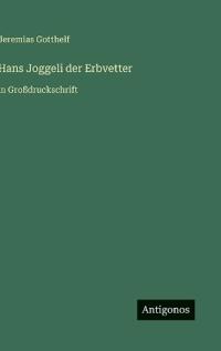 Hans Joggeli der Erbvetter