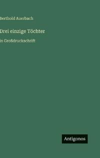 Drei einzige Töchter