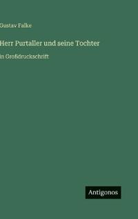 Herr Purtaller und seine Tochter