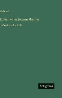 Roman eines jungen Mannes