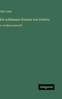 Die schlimmen Nonnen von Poitiers