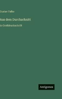 Aus dem Durchschnitt