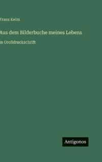 Aus dem Bilderbuche meines Lebens