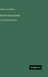 Hansis Europareise