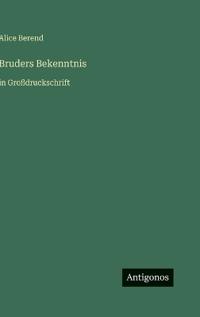Bruders Bekenntnis