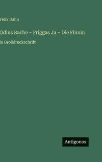 Odins Rache - Friggas Ja - Die Finnin