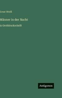 Männer in der Nacht