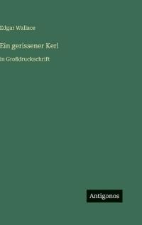 Ein gerissener Kerl