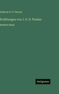 Erzählungen von J. D. H. Temme
