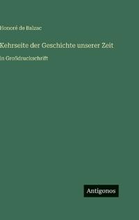 Kehrseite der Geschichte unserer Zeit