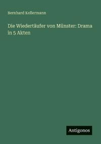 Die Wiedertäufer von Münster