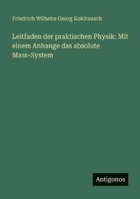 Leitfaden der praktischen Physik