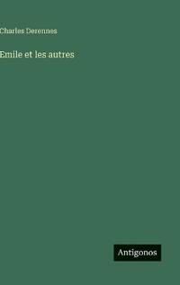 Emile et les autres