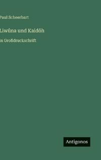 Liwûna und Kaidôh