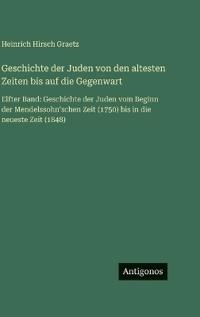 Geschichte der Juden von den altesten Zeiten bis auf die Gegenwart