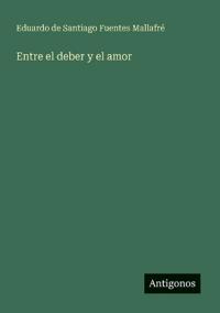 Entre el deber y el amor
