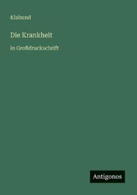 Die Krankheit