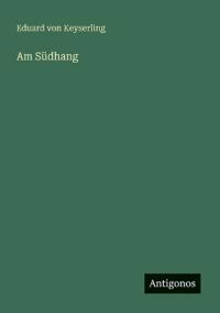 Am Südhang