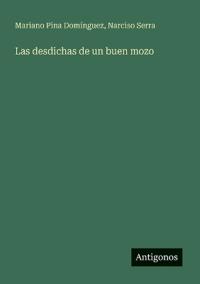 Las desdichas de un buen mozo
