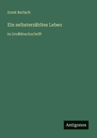 Ein selbsterzähltes Leben