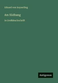 Am Südhang