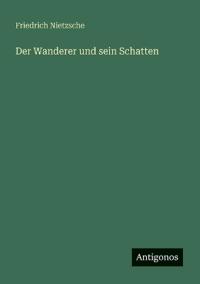Der Wanderer und sein Schatten