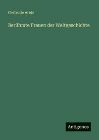 Kirjan kansi "Berühmte Frauen der Weltgeschichte"