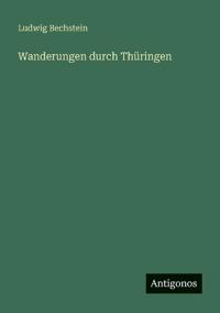 Wanderungen durch Thüringen