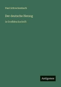 Der deutsche Herzog