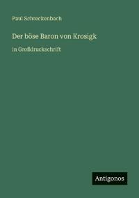 Der böse Baron von Krosigk