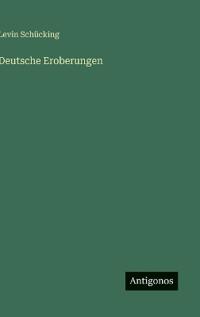 Deutsche Eroberungen