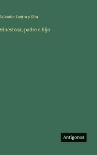 Hinestosa, padre e hijo