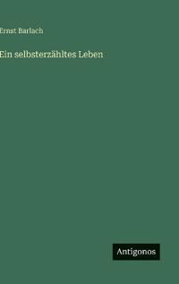 Ein selbsterzähltes Leben