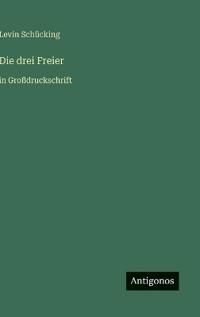 Die drei Freier