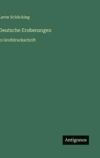Deutsche Eroberungen