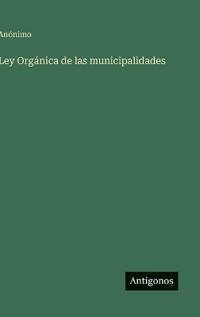 Ley Orgánica de las municipalidades