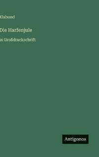 Die Harfenjule