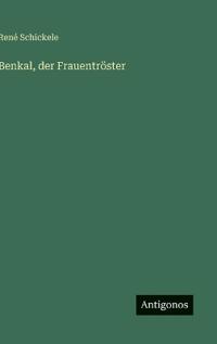 Benkal, der Frauentröster