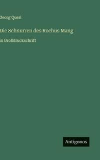 Die Schnurren des Rochus Mang
