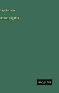Hemmungslos