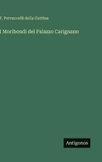 Kirjan kansi "I Moribondi del Palazzo Carignano"