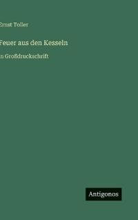 Feuer aus den Kesseln