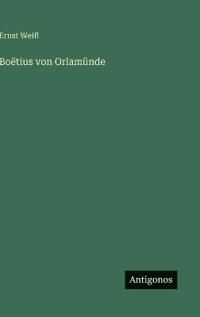 Boëtius von Orlamünde