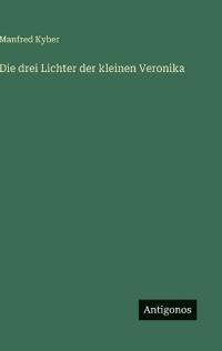 Die drei Lichter der kleinen Veronika