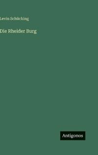 Die Rheider Burg