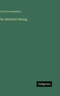 Der deutsche Herzog