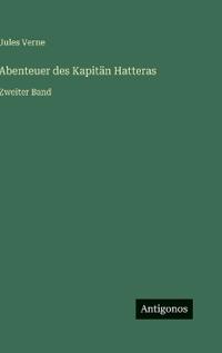 Abenteuer des Kapitän Hatteras